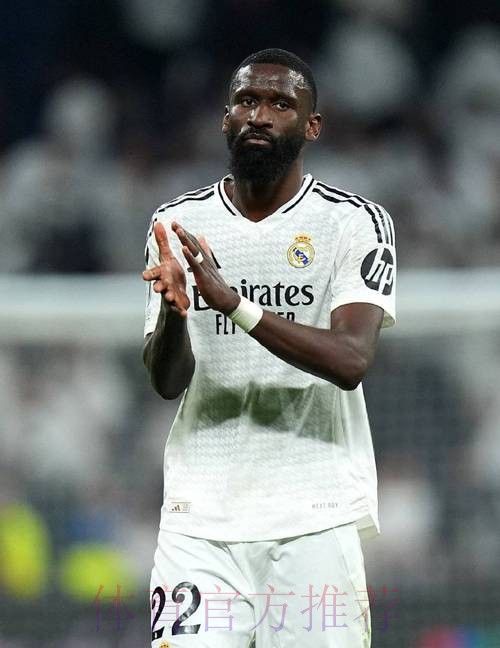 吕迪格未来仍未确定 皇马在关注他对球队的影响 吕迪格未来仍未确定 皇马在关注他对球队的影响